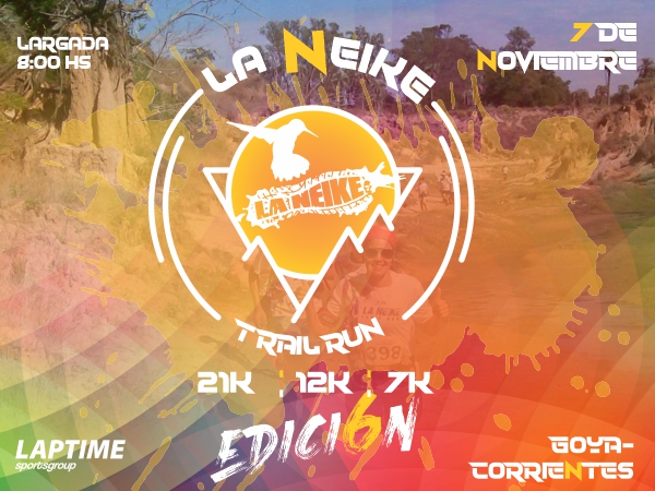 LA NEIKE  TRAIL RUN 2021 6ta edición